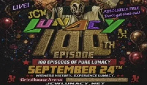 JCW Sets ‘Carnival of Chaos’ for 100th Episode of Lunacy